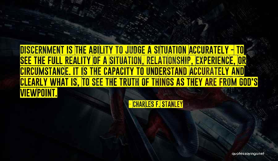 Reality Relationship Quotes By Charles F. Stanley Reality Relationship Quotes By Charles F. Stanley
