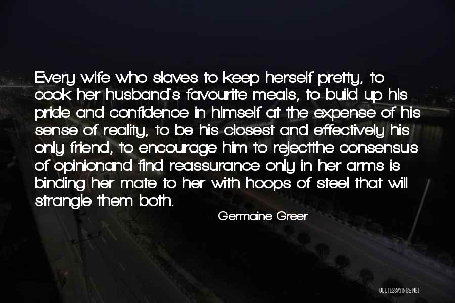 Reality Relationship Quotes By Germaine Greer Reality Relationship Quotes By Germaine Greer