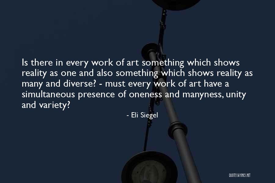 Reality Shows Quotes By Eli Siegel