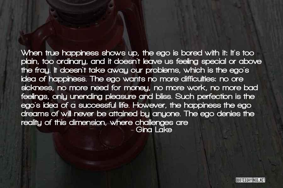 Reality Shows Quotes By Gina Lake Reality Shows Quotes By Gina Lake