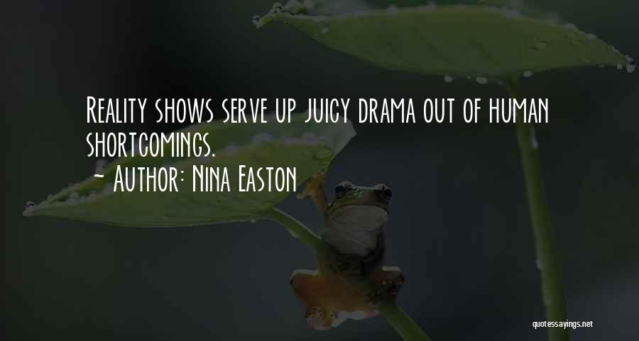 Reality Shows Quotes By Nina Easton