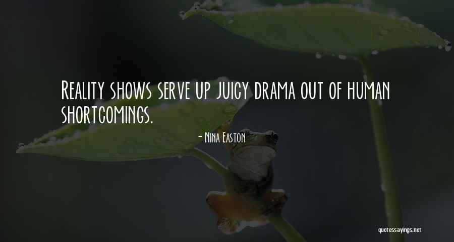 Reality Shows Quotes By Nina Easton Reality Shows Quotes By Nina Easton