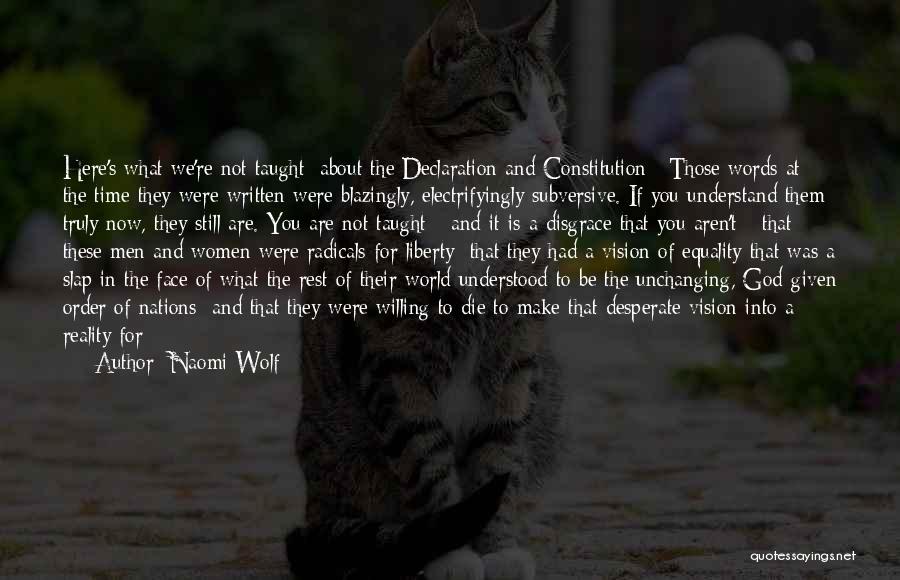 Reality Slap Quotes By Naomi Wolf