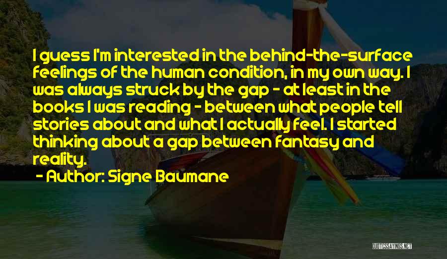 Reality Struck Quotes By Signe Baumane