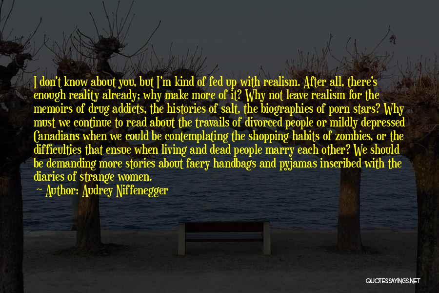 Reality Television Show Quotes By Audrey Niffenegger