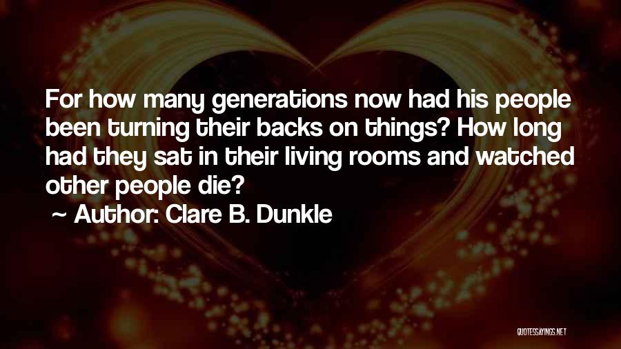 Reality Television Shows Quotes By Clare B. Dunkle
