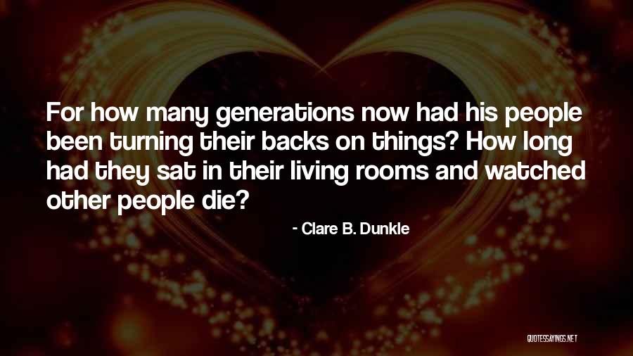 Reality Television Shows Quotes By Clare B. Dunkle