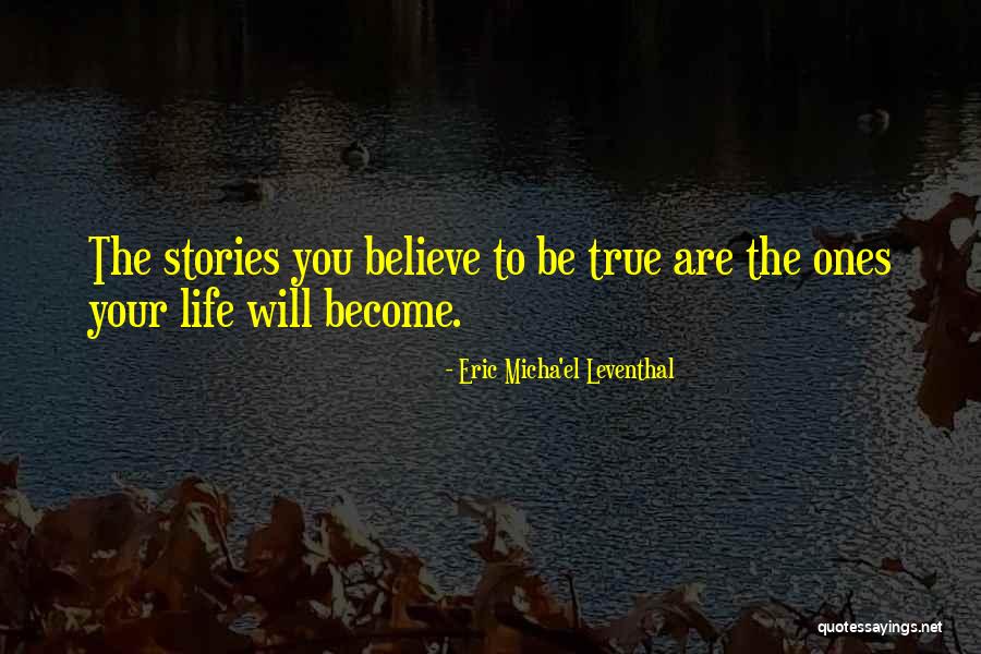 Reality Truth Quotes By Eric Micha'el Leventhal