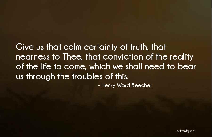 Reality Truth Quotes By Henry Ward Beecher Reality Truth Quotes By Henry Ward Beecher