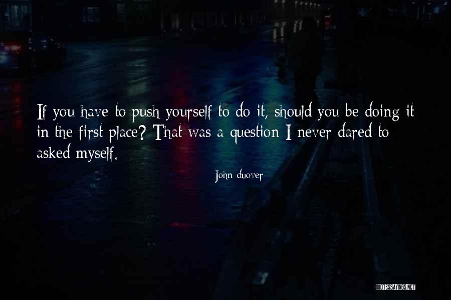 Reality Truth Quotes By John Duover Reality Truth Quotes By John Duover