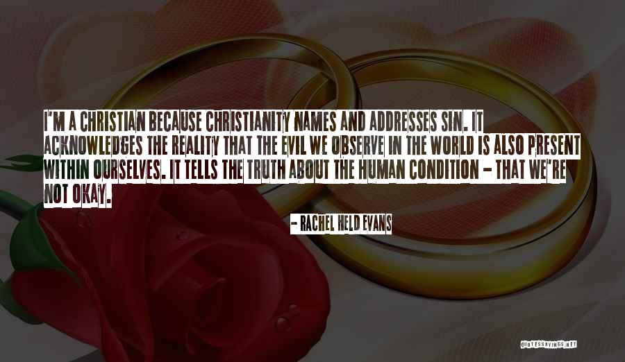 Reality Truth Quotes By Rachel Held Evans Reality Truth Quotes By Rachel Held Evans