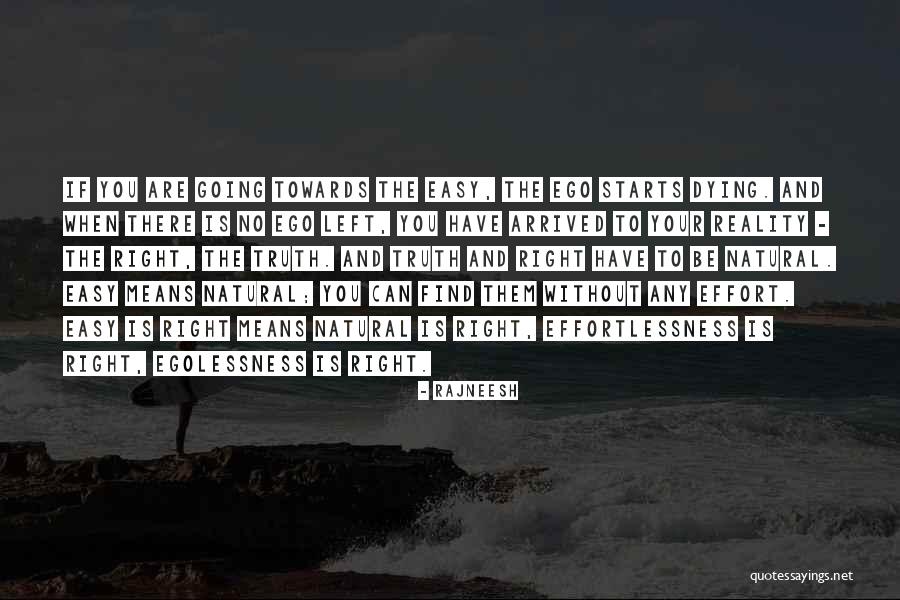 Reality Truth Quotes By Rajneesh Reality Truth Quotes By Rajneesh