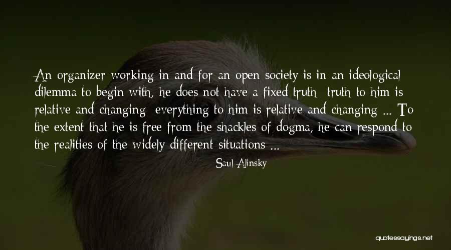 Reality Truth Quotes By Saul Alinsky Reality Truth Quotes By Saul Alinsky