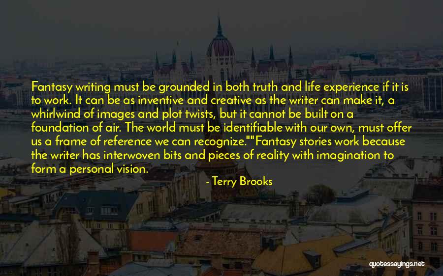Reality Truth Quotes By Terry Brooks Reality Truth Quotes By Terry Brooks