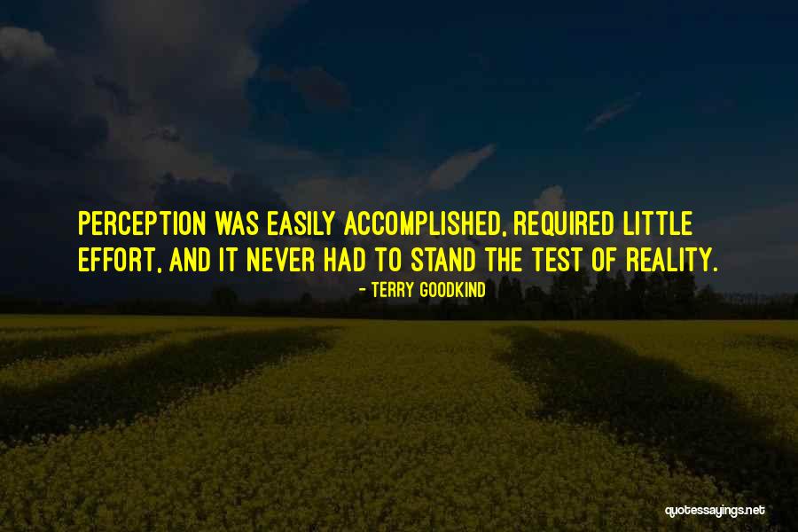 Reality Truth Quotes By Terry Goodkind Reality Truth Quotes By Terry Goodkind