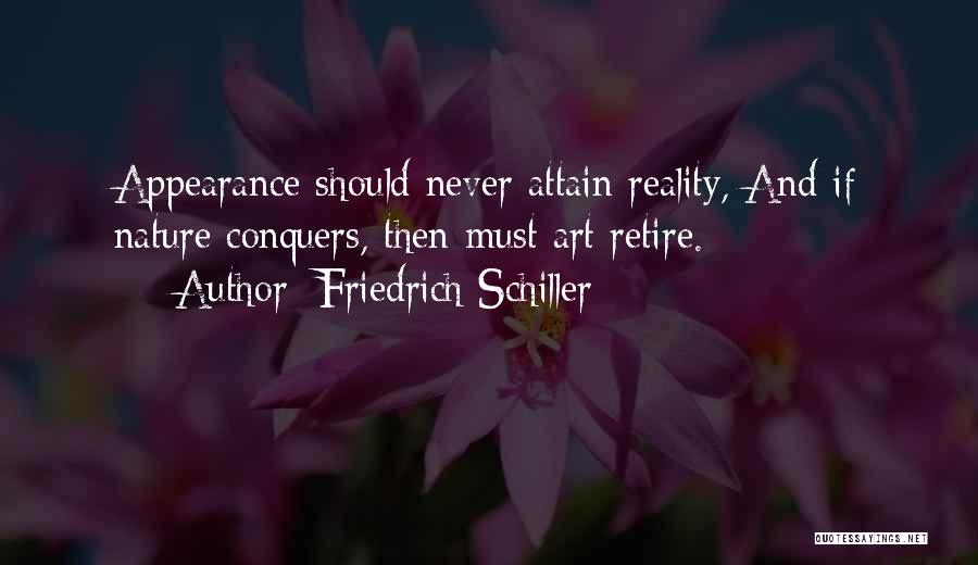 Reality Vs Appearance Quotes By Friedrich Schiller