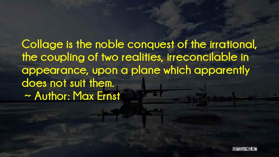 Reality Vs Appearance Quotes By Max Ernst