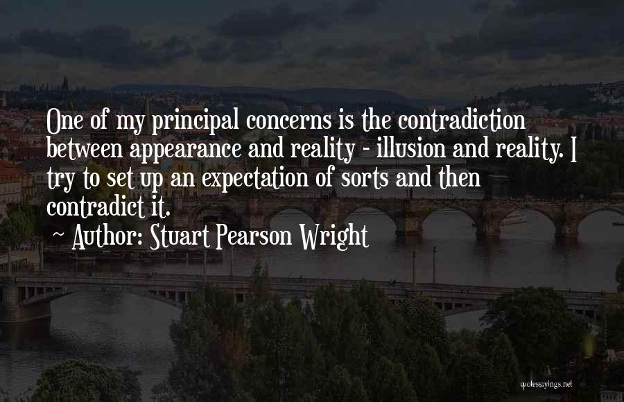 Reality Vs Expectation Quotes By Stuart Pearson Wright