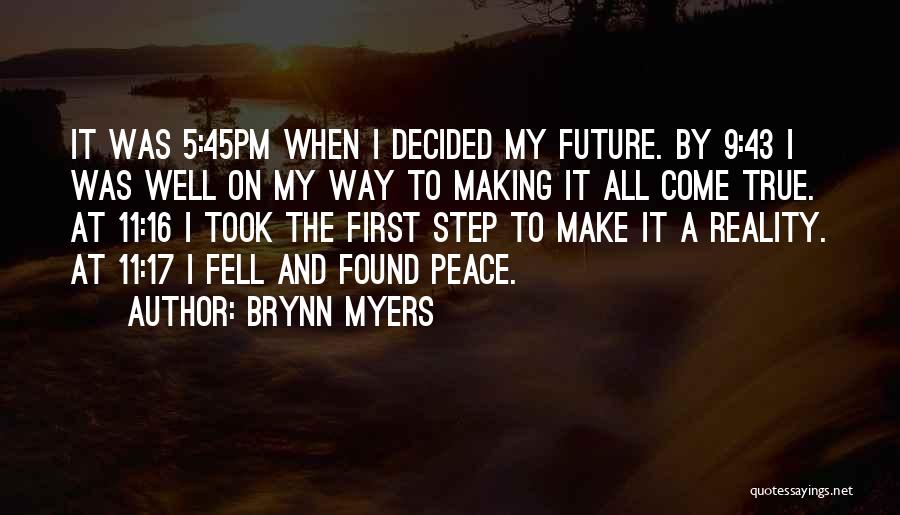 Reality Vs Fantasy Quotes By Brynn Myers