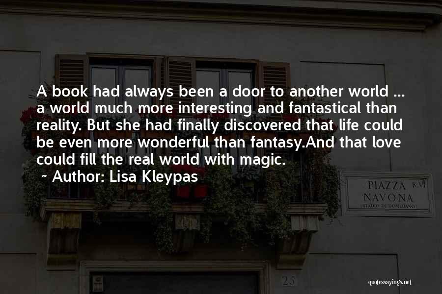 Reality Vs Fantasy Quotes By Lisa Kleypas