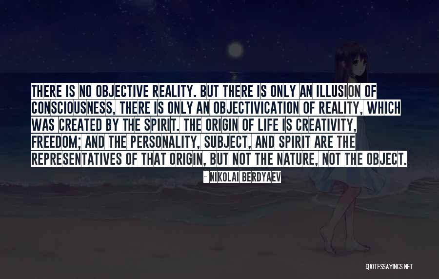 Reality Vs Illusion Quotes By Nikolai Berdyaev