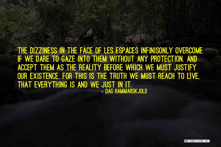 Reality Zen Quotes By Dag Hammarskjold Reality Zen Quotes By Dag Hammarskjold