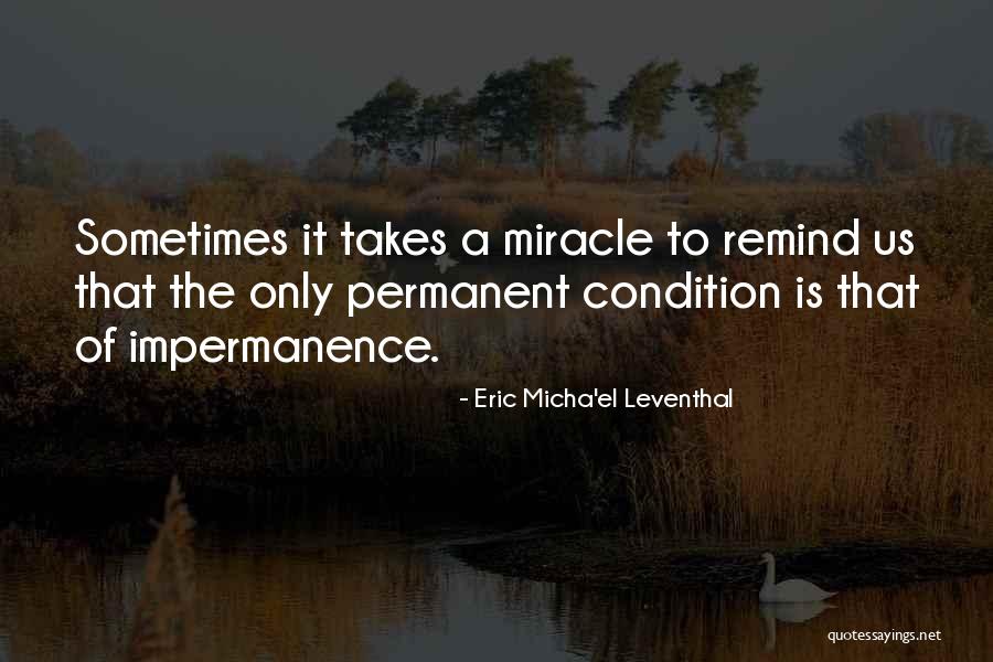 Reality Zen Quotes By Eric Micha'el Leventhal Reality Zen Quotes By Eric Micha'el Leventhal