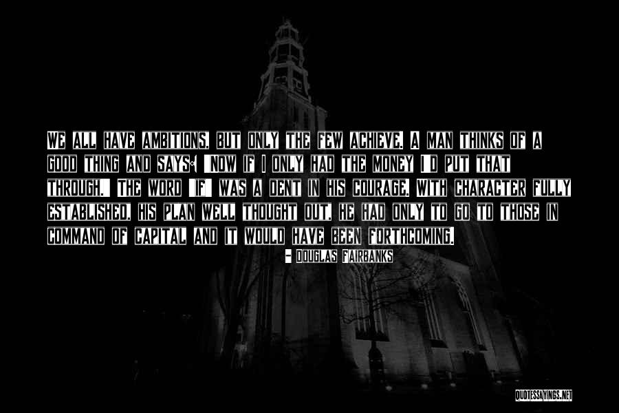 Realizados Sinonimo Quotes By Douglas Fairbanks Realizados Sinonimo Quotes By Douglas Fairbanks