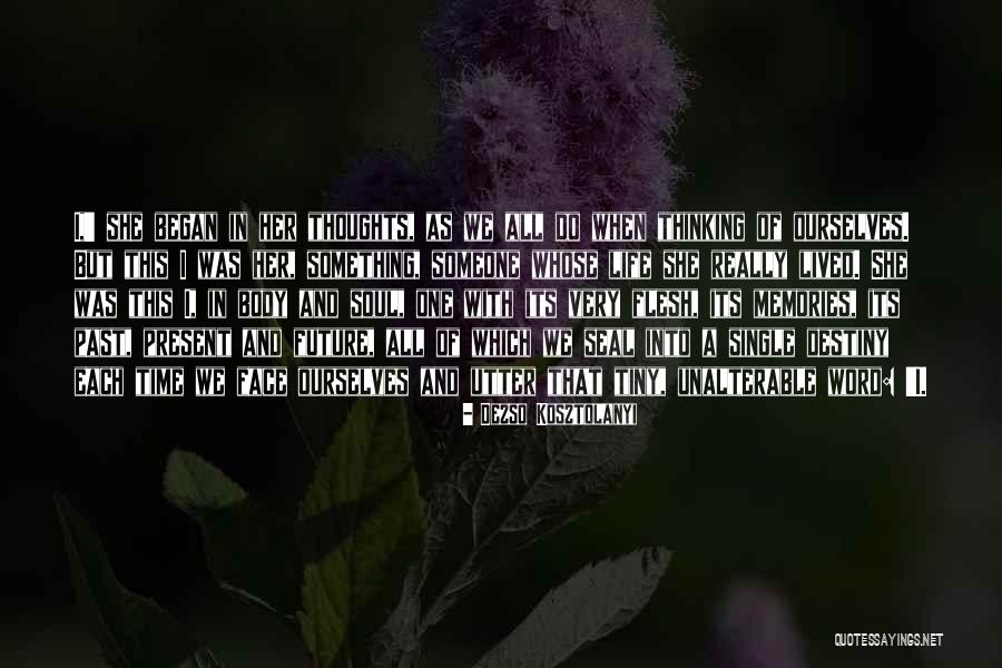 Realizarlas Quotes By Dezso Kosztolanyi Realizarlas Quotes By Dezso Kosztolanyi