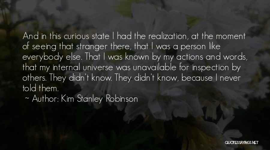 Realization Friendship Quotes By Kim Stanley Robinson