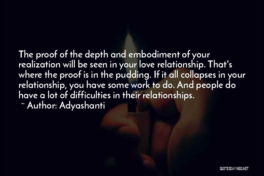 Realization In Relationship Quotes By Adyashanti