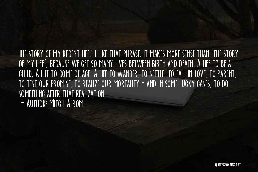 Realization Of Death Quotes By Mitch Albom