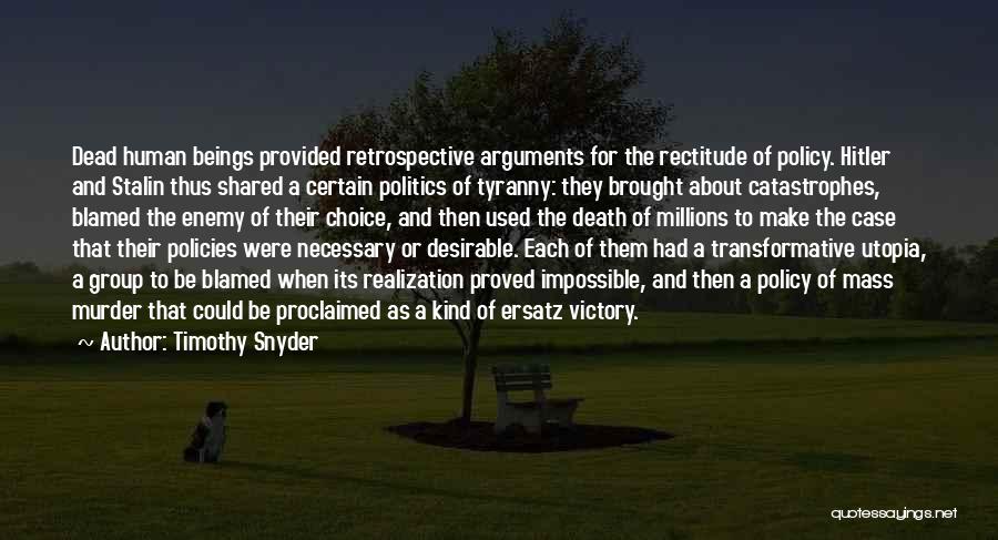 Realization Of Death Quotes By Timothy Snyder