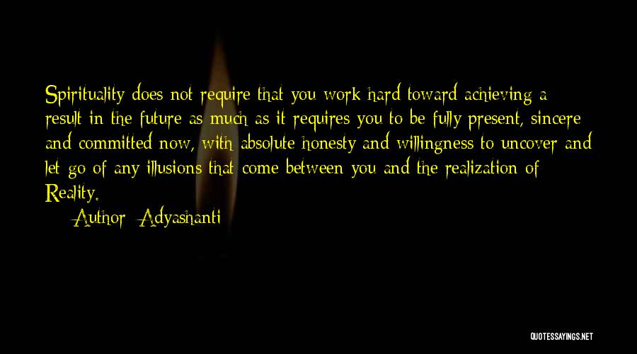 Realization Of Reality Quotes By Adyashanti