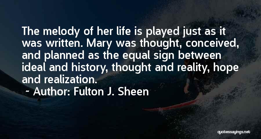 Realization Of Reality Quotes By Fulton J. Sheen