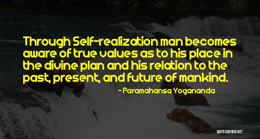 Realization Of Self Quotes By Paramahansa Yogananda