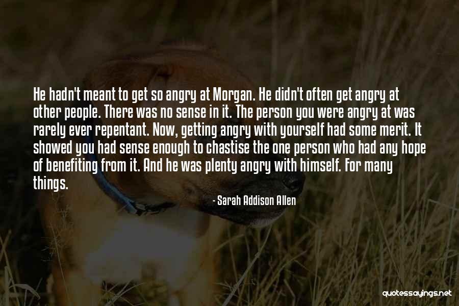 Realization Of Self Quotes By Sarah Addison Allen Realization Of Self Quotes By Sarah Addison Allen