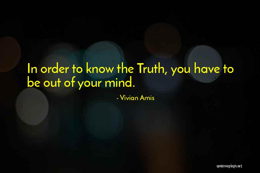 Realization Of Self Quotes By Vivian Amis Realization Of Self Quotes By Vivian Amis
