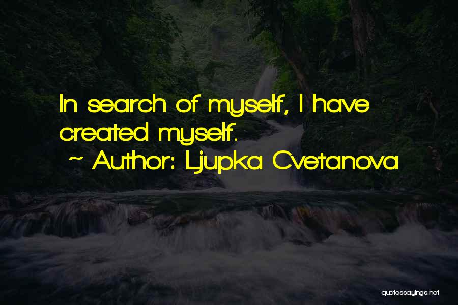 Realization Quotes By Ljupka Cvetanova