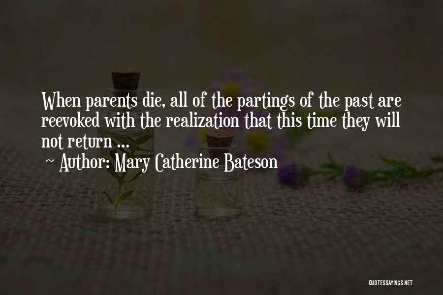 Realization Quotes By Mary Catherine Bateson