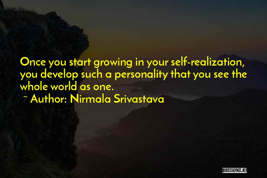 Realization Quotes By Nirmala Srivastava