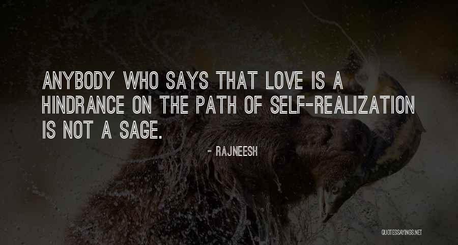 Realization Says It All Quotes By Rajneesh