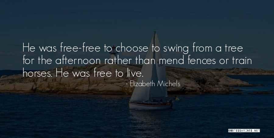 Realizations Quotes By Elizabeth Michels