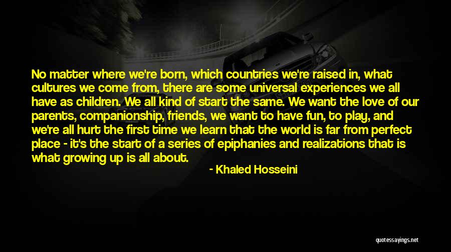 Realizations Quotes By Khaled Hosseini