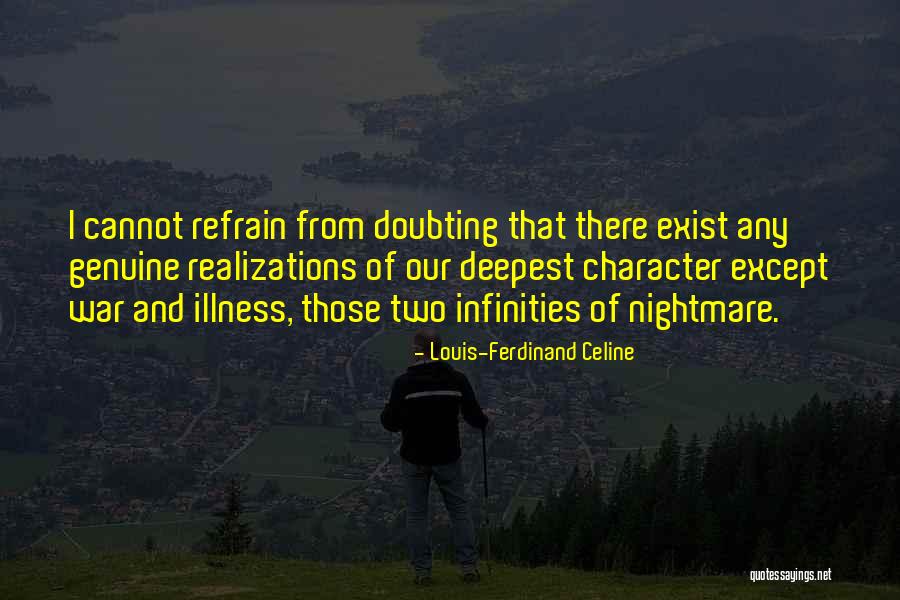 Realizations Quotes By Louis-Ferdinand Celine