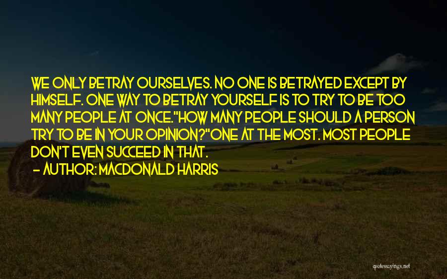 Realizations Quotes By MacDonald Harris