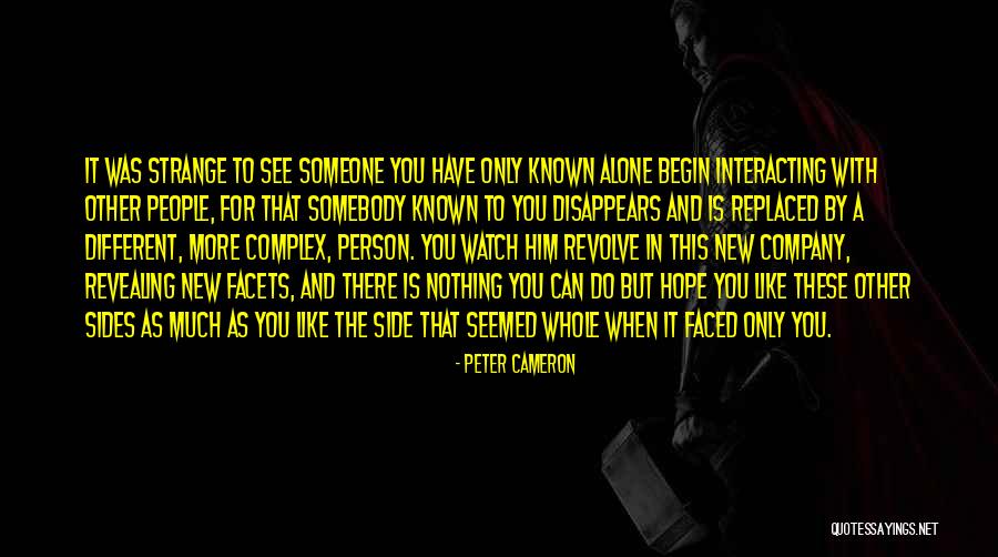 Realizations Quotes By Peter Cameron