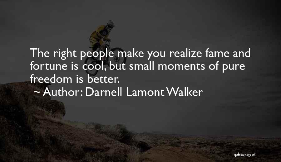 Realize Friendship Quotes By Darnell Lamont Walker