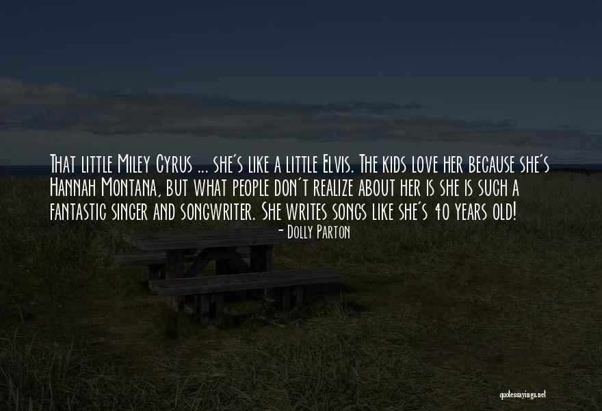 Realize Love Quotes By Dolly Parton