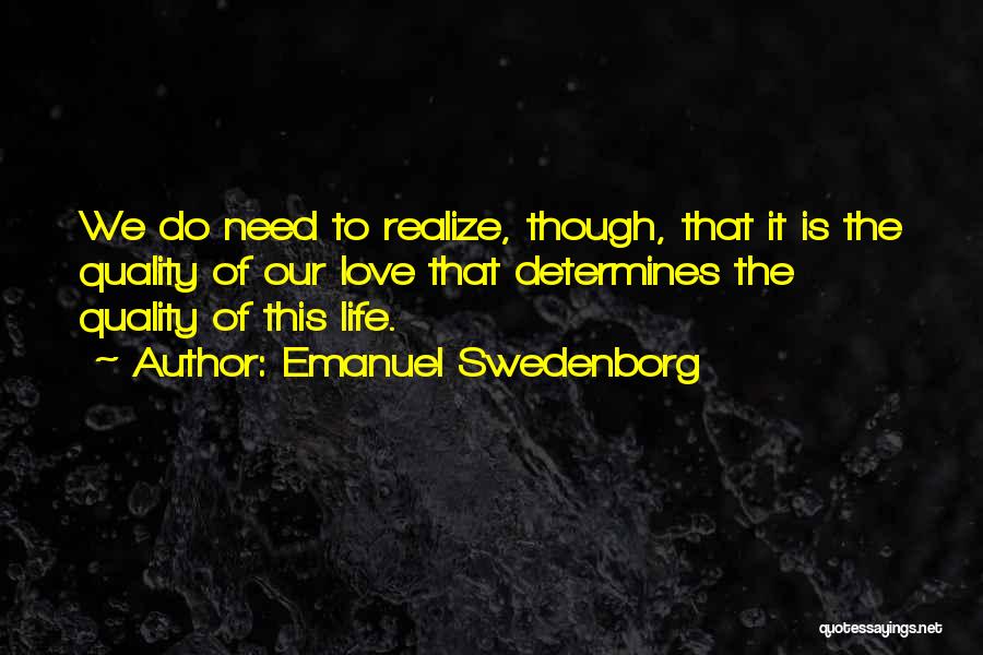 Realize Love Quotes By Emanuel Swedenborg